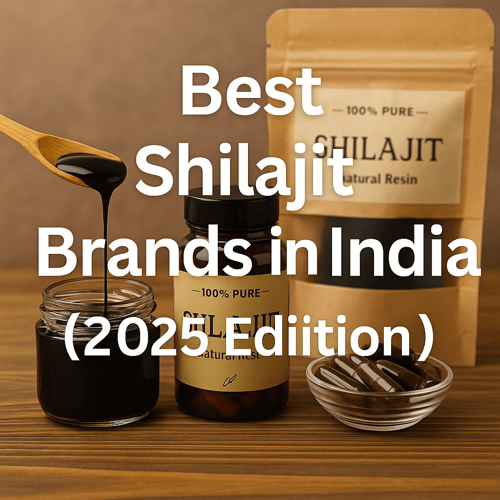 Best Shilajit Brands in India