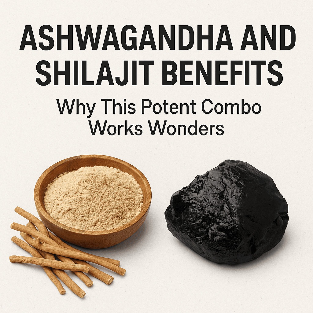 Ashwagandha and Shilajit Benefits: Why this potent combo works wonders?